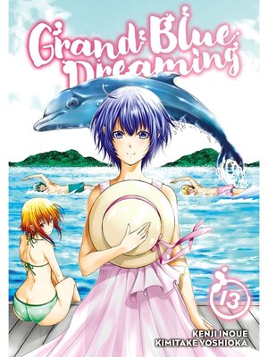 cover image of Grand Blue Dreaming, Volume 13
